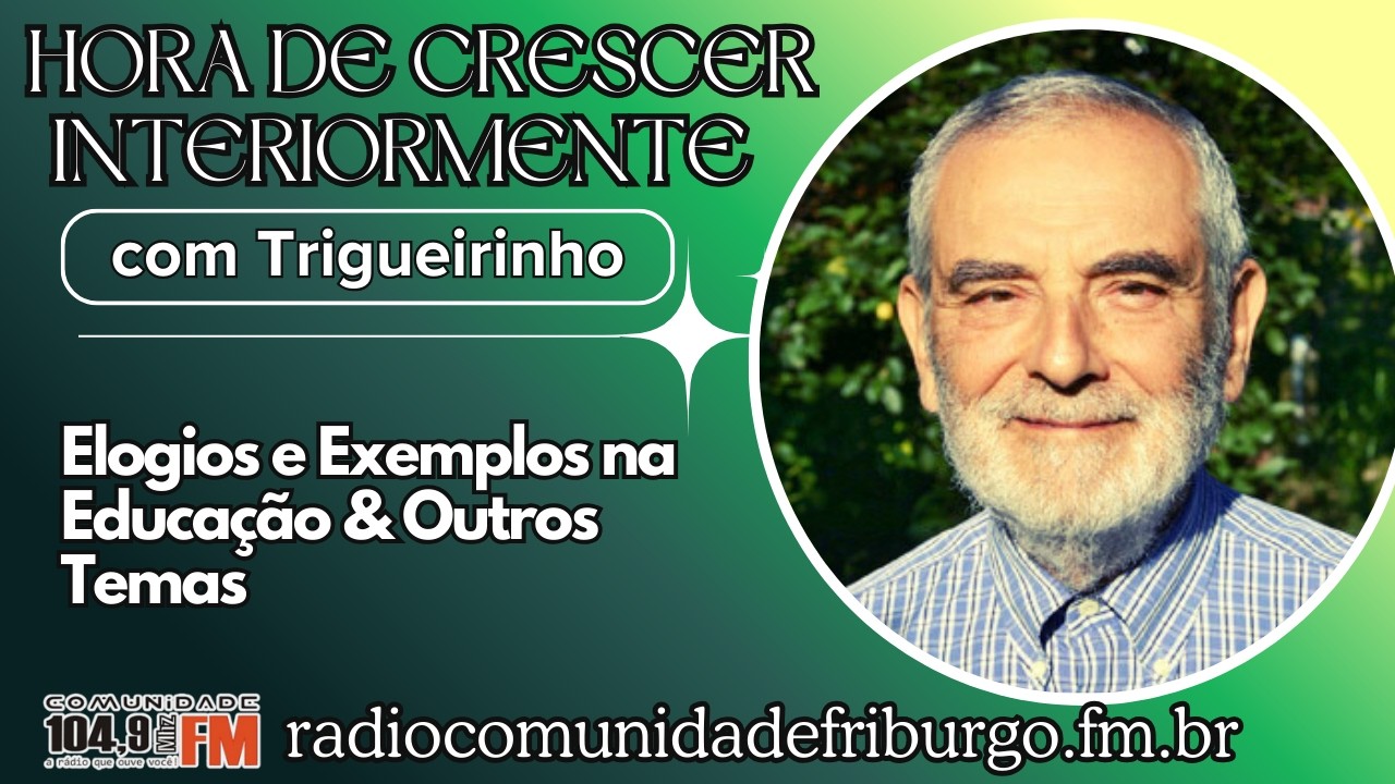 ELOGIOS E EXEMPLOS NA EDUCAÇÃO E OUTROS TEMAS