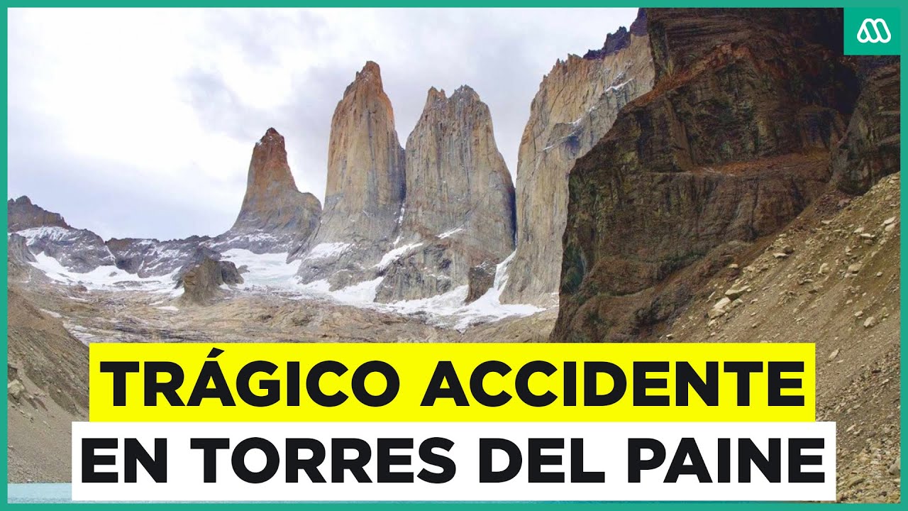 Tragedia en Torres del Paine: Dos turistas muertos y siete desaparecidos por viento blanco
