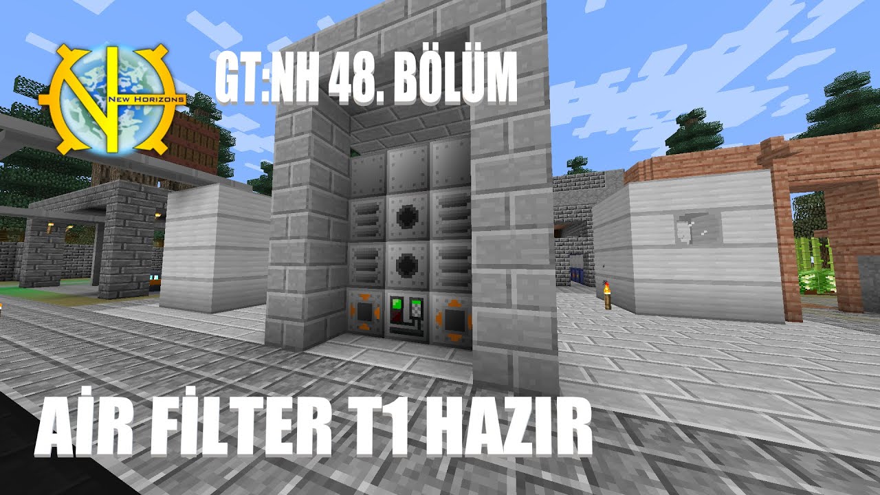 GT New Horizons | 48.Bölüm |  Air Filter T1 Hazır