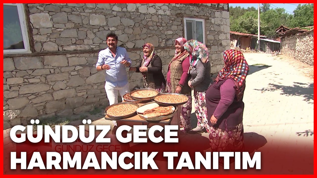 Tanıtım G&uuml;nd&uuml;z Gece - Harmancık | 1 Ekim 2022
