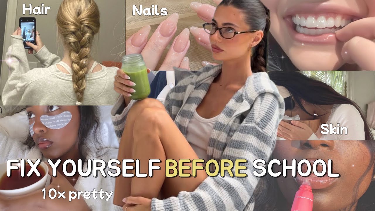 HOW TO LOOK 10X PRETTIER BEFORE SCHOOL 🎀 | The Ultimate Glow Up Guide