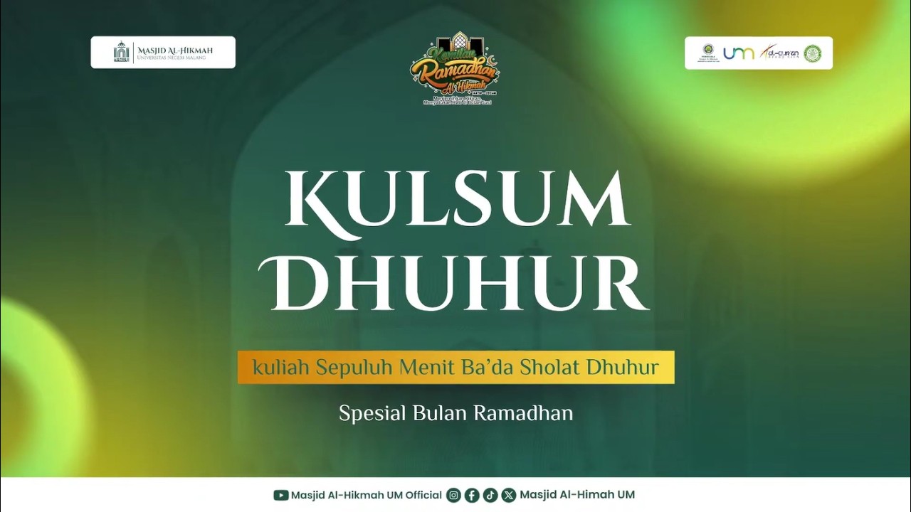 KULSUM DHUHUR | Lailatul Qadar : Malam Puncak Harapan | Prof. Dr. H. Im. Hambali, M. Pd | 16/3/2026