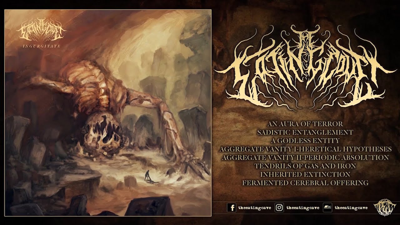 THE EATING CAVE - INGURGITATE [OFFICIAL ALBUM STREAM] (2022) SW EXCLUSIVE