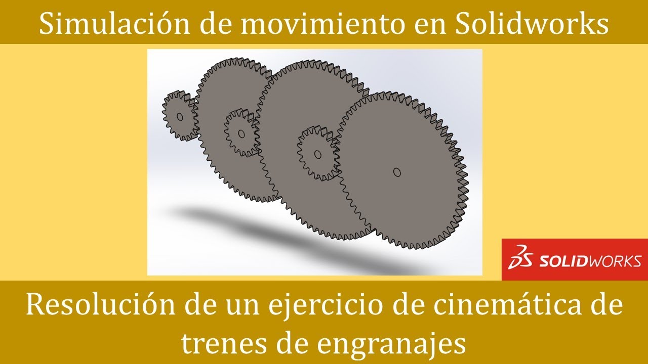 Simulación de movimiento en Solidworks. Resolución de un ejercicio de tren de engranajes rectos