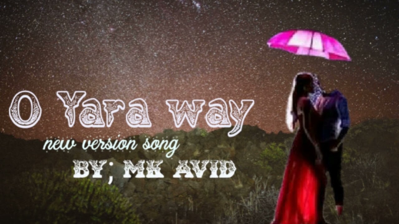 O Yara way new version songs in the classic styles sound 