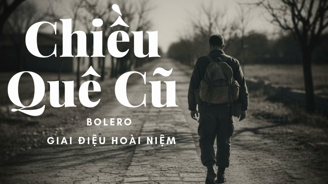 CHIỀU QUÊ CŨ | Bolero Đầy Tâm Trạng | Giai Điệu Hoài Niệm.