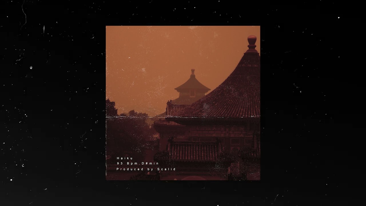Beautiful Chinese Boombap Oldschool Beat - HAIKU - Produced by Scalid