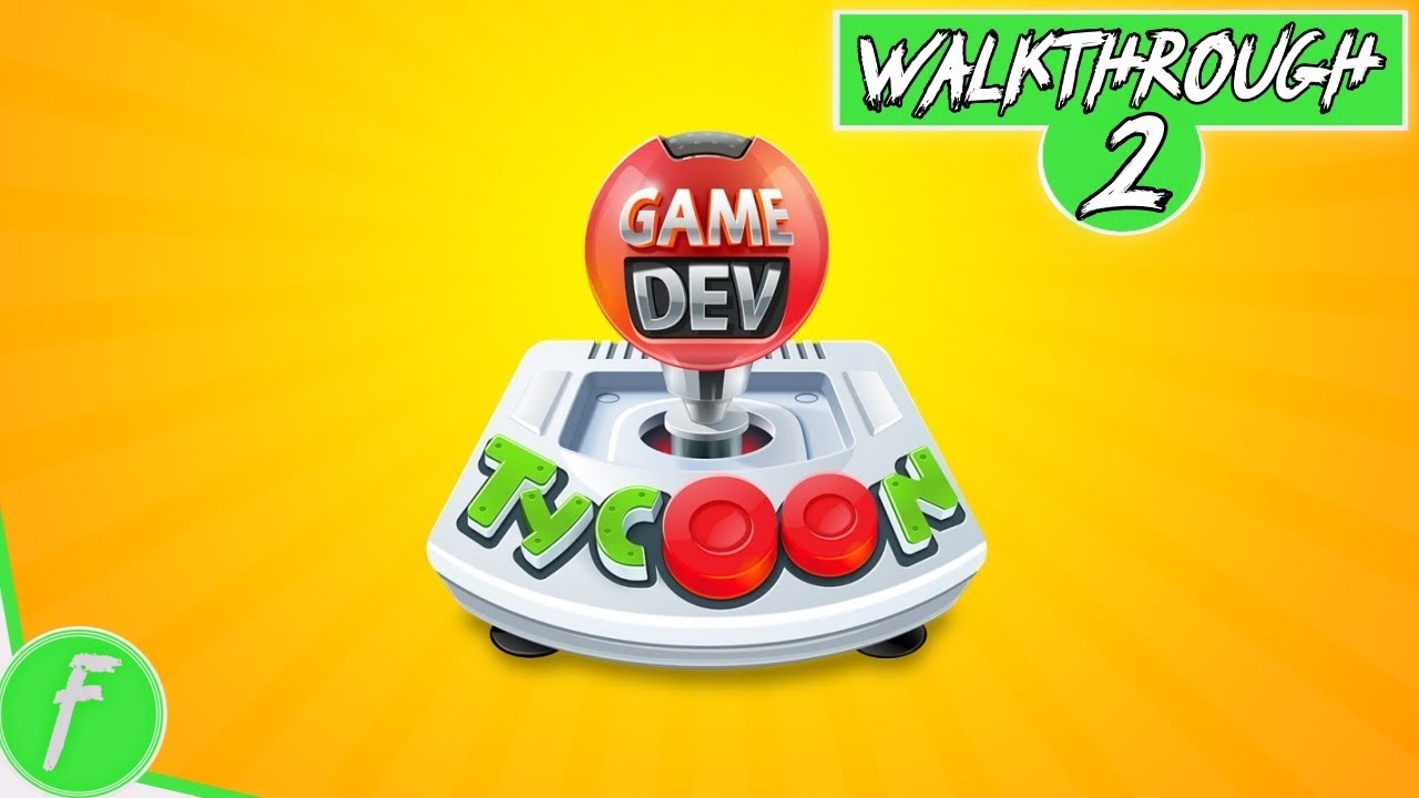 Game Dev Tycoon FULL WALKTHROUGH Gameplay HD (PC) | NO COMMENTARY | PART 2