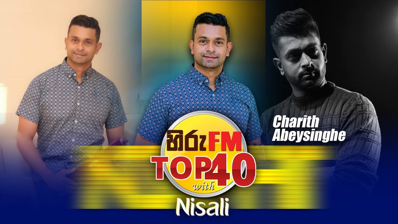 TOP 40 LIVE WITH ISHAN #hirufm @HiruTVOfficial @HiruNewsOfficial
