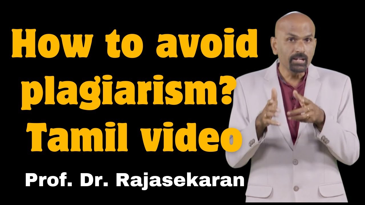 How to avoid plagiarism | Tamil  #profdrrajasekaran