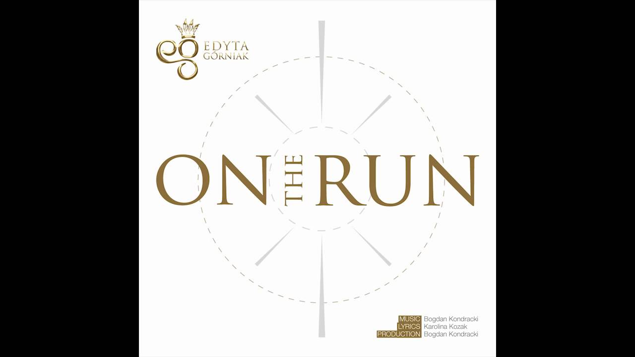 Edyta Gorniak ''ON the RUN'' / Official Music