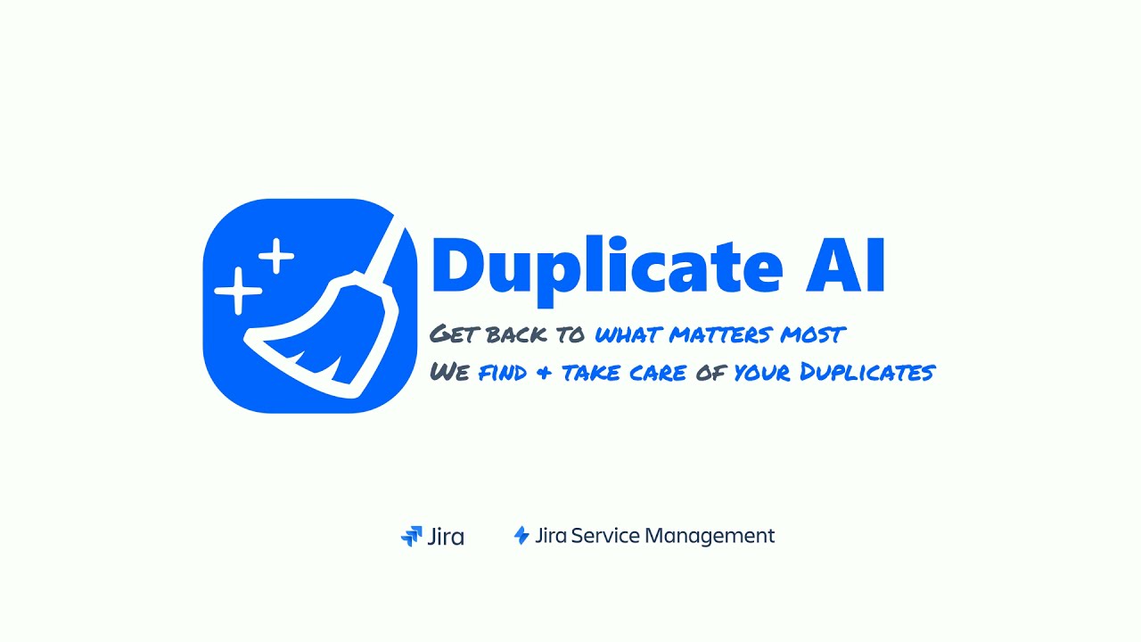 JIRA Cloud: Find & Merge Duplicate & Similar Issues with Duplicate AI