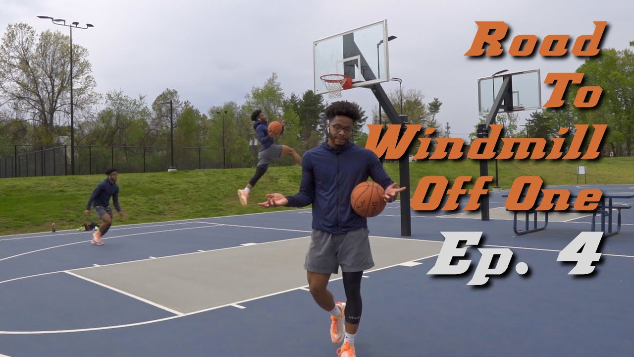 Windmill Off One Ep. 4 (10ft Dunks)