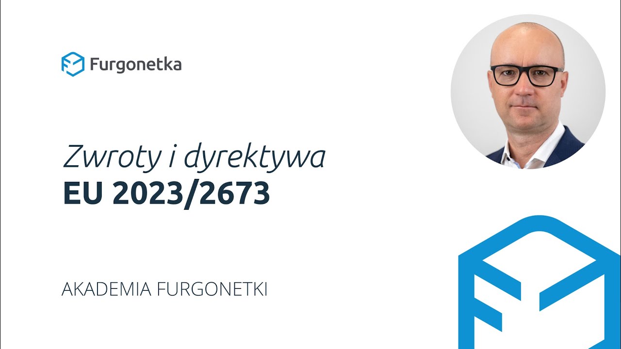 Zwroty i dyrektywa EU 2023/2673