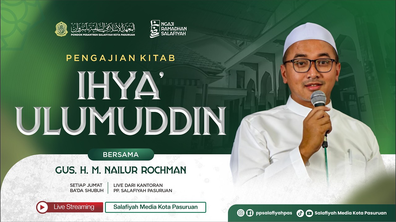 🔴[LIVE] PENGAJIAN KITAB IHYA' ULUMIDDIN | DIASUH OLEH GUS. H. M. NAILURROHMAN | JUM'AT 13 03 2026 M.