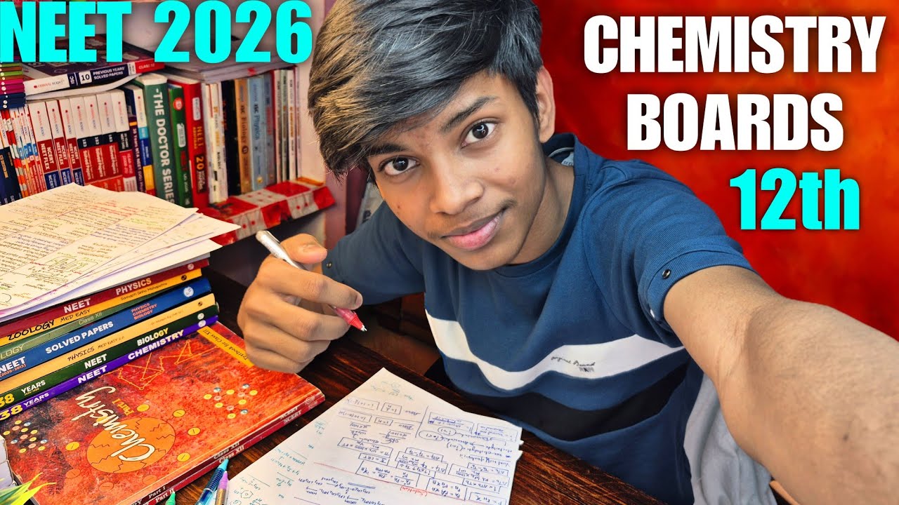 Last 2 Months Left For NEET 2026 Exam And Chemistry 12th boards in 2 days MY PREPARATIONS 