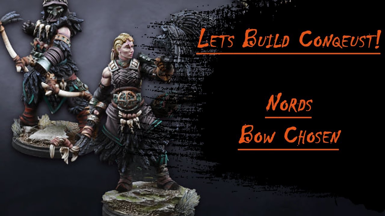 Lets Build Conquest! Nords Bow Chosen