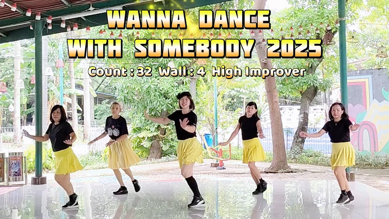 WANNA DANCE WITH SOMEBODY 2025 - LINEDANCE 