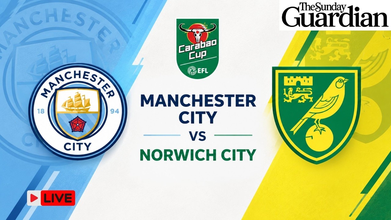 Man City vs Norwich LIVE: Foden Out, Doku Doubt | EFL Cup | Watchalong & Live Scores