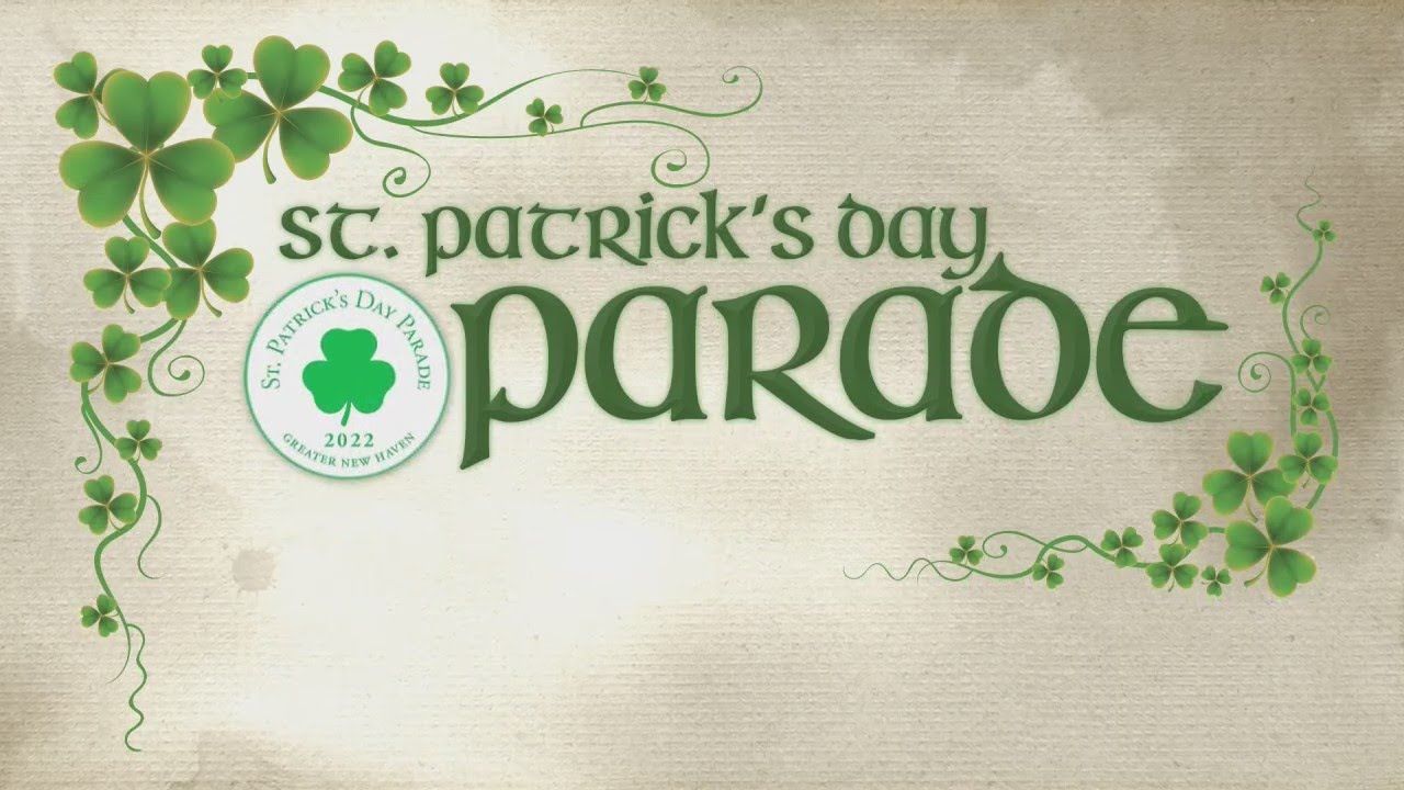 2022 Greater New Haven St. Patrick's Day Parade