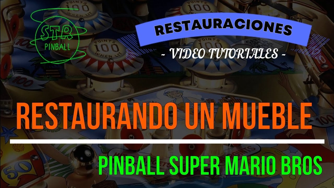 #1-TR Restaurando un mueble de pinball (Completo)
