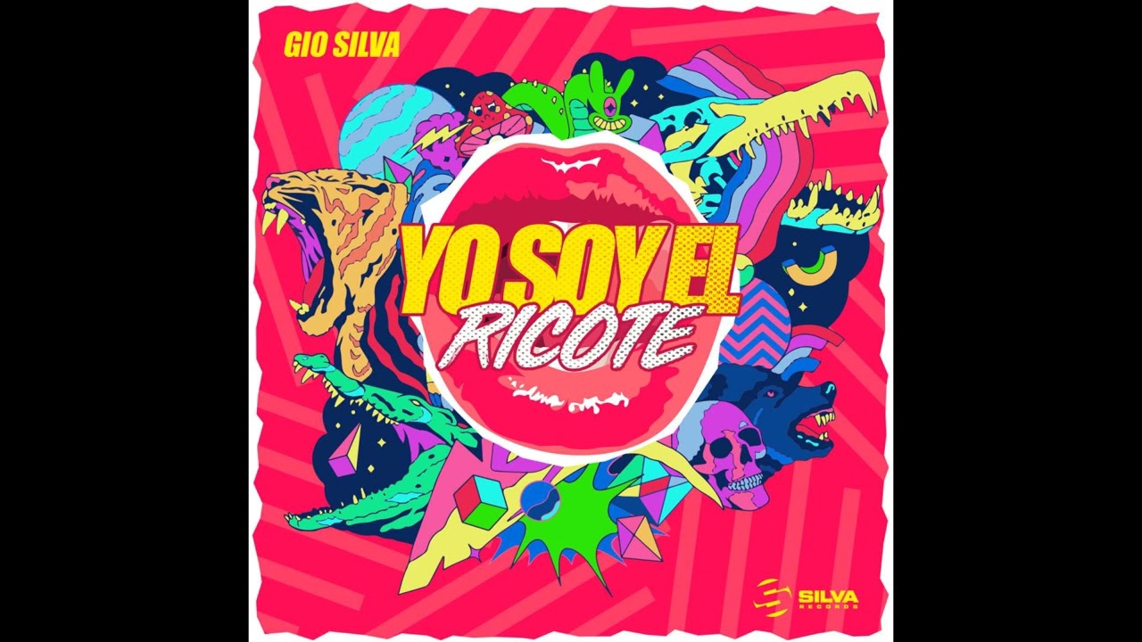 Gio Silva - Yo Soy El Ricote