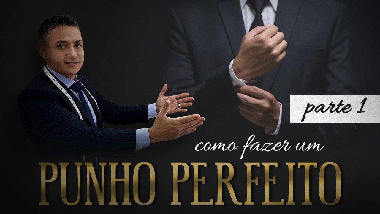 Como Fazer um Punho Perfeito | Parte 1 - Aula #6