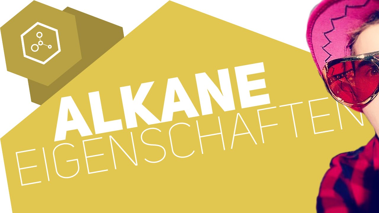 Welche Eigenschaften haben Alkane?!