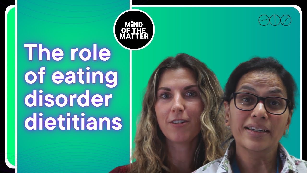 Eating disorders dietitians explain their role in treatment