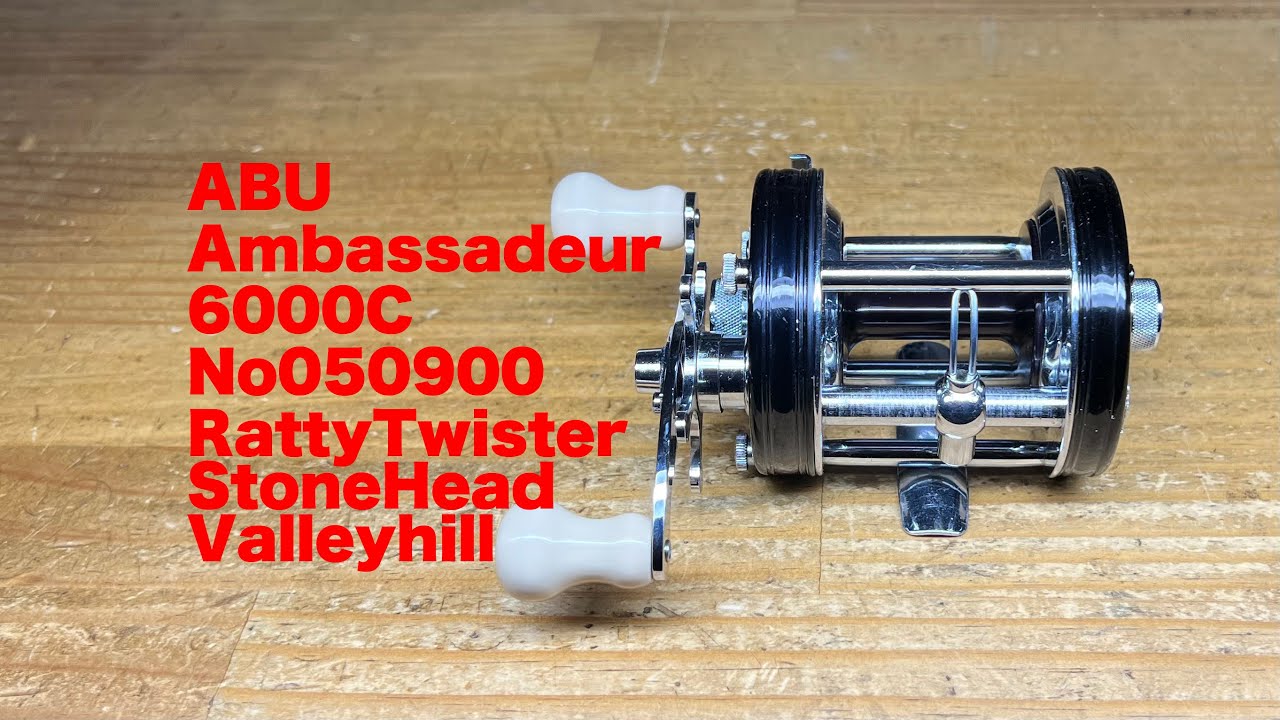 ABU  Ambassadeur 6000C RattyTwister StoneHead  Valleyhill
