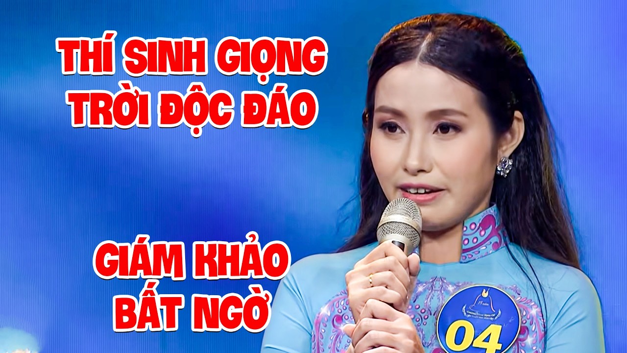 LẦN ĐẦU LỊCH SỬ Có Thí Sinh LÊN VỌNG CỔ GIỌNG TRỜI PHÚ ĐỘC ĐÁO Khiến CẢ TRƯỜNG QUAY BẤT NGỜ MỪNG RỠ