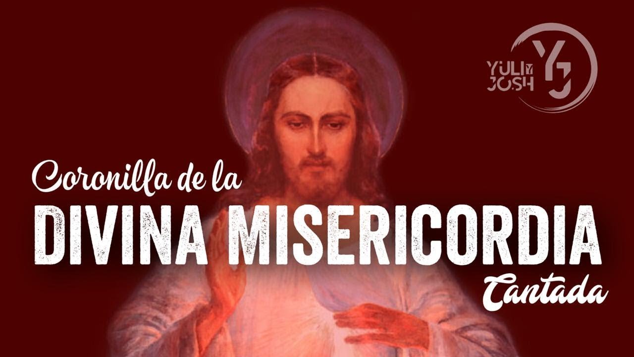 CORONILLA DE LA #DIVINAMISERICORDIA CANTADA - (YULI Y JOSH)