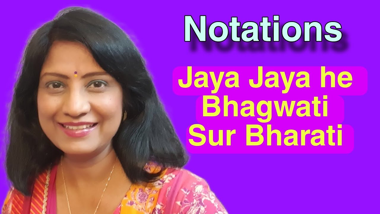 #665 | Jaya Jaya He Bhagwati Sur Bharati | NOTATIONS | Raag Basant | Dhumali Taal | सरस्वती वंदना