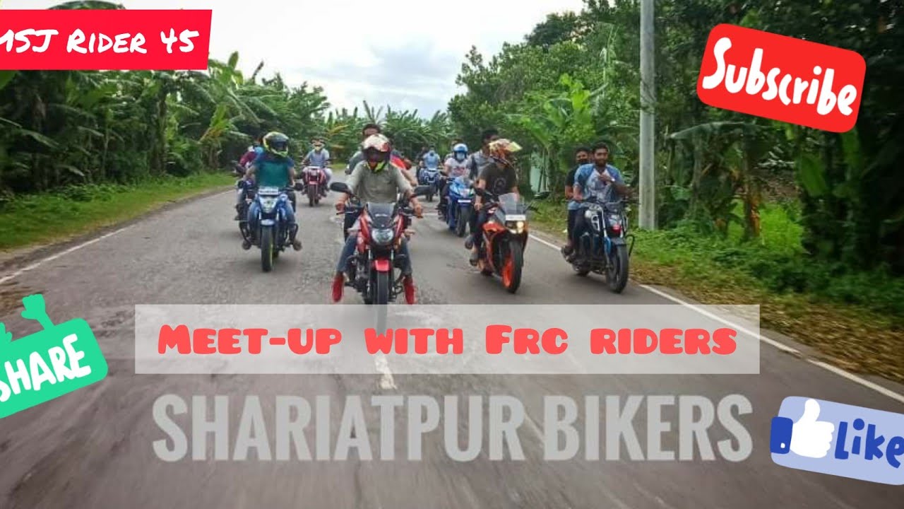 Meet-up with Frc rider's || shariatpur biker's ||