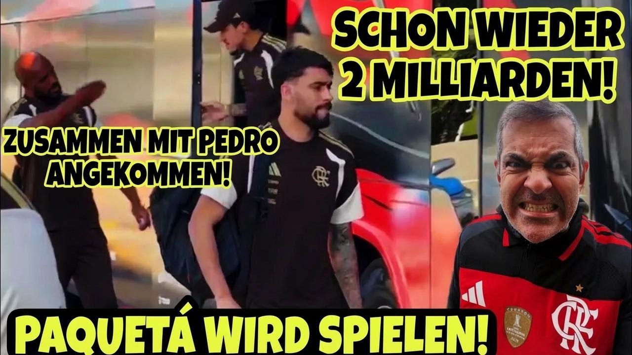 Mega-Überraschung! Paquetá spielt im Finale, fliegt mit Pedro – wieder 2 Milliarden geknackt!