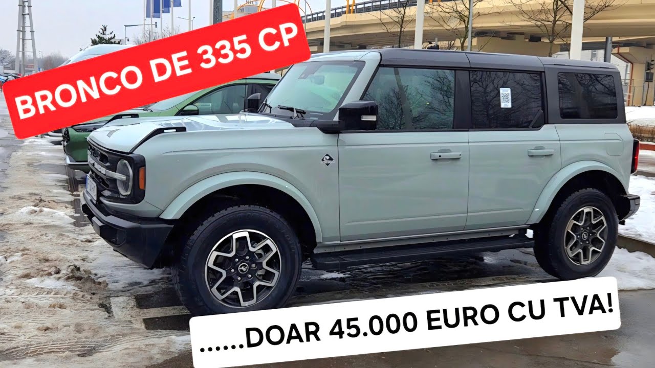 Ford Bronco Outer Banks V6 de 335 CP AT10 la 45.000 cu TVA! Pret de VW Tiguan 1.5 eTSI 150 CP