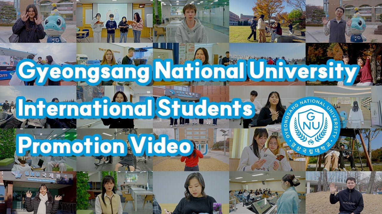 Promotional Video for International Students of Gyeongsang National University[경상국립대 외국인 유학생 홍보영상]