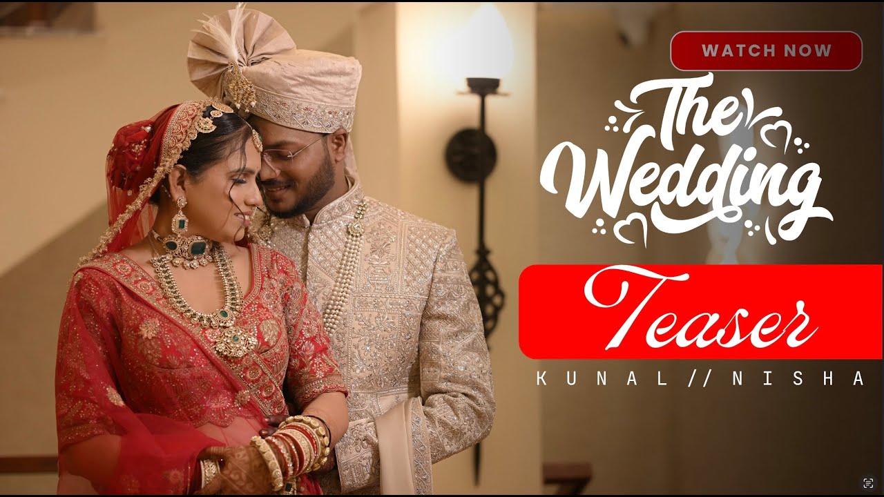 Wedding Teaser | Kunal & Nisha | Imagine FIlms Gwalior | Ishq Hai