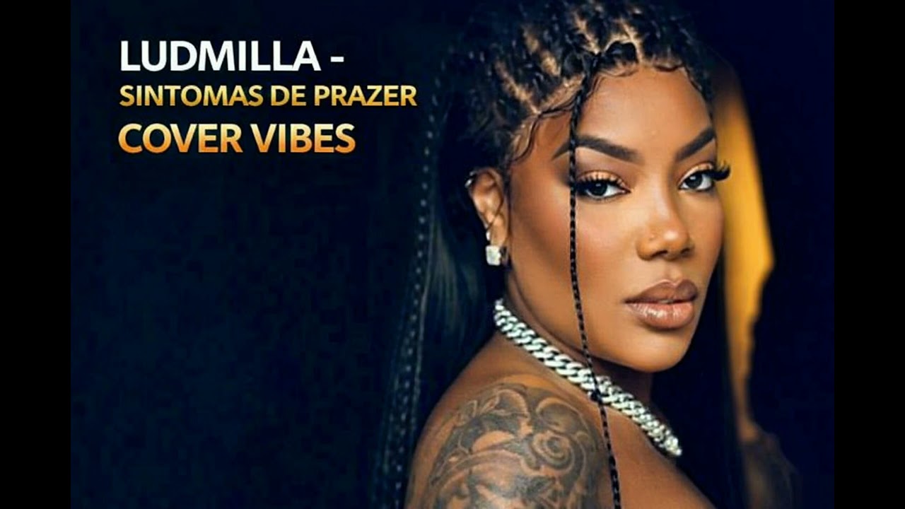 Ludmilla - Sintomas de Prazer (cover em pagode by COVER VIBES)