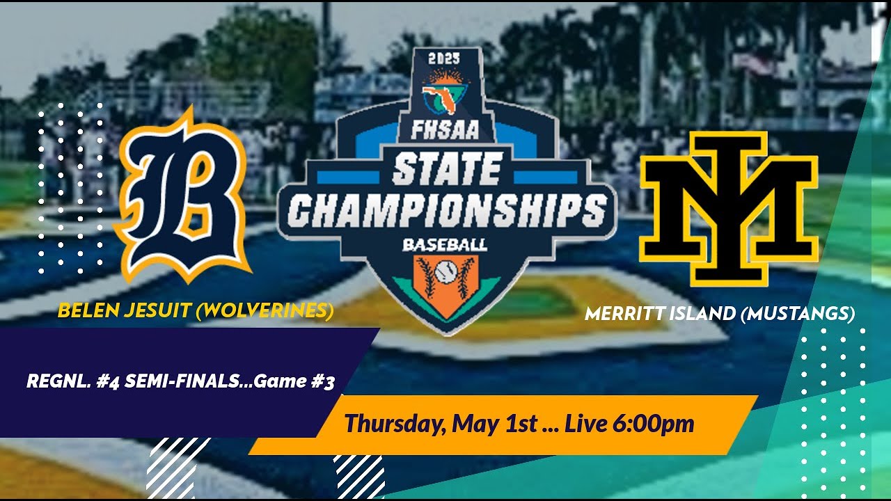 BELEN JESUIT (Wolverines) vs. MERRITT ISLAND ( Mustangs)-RGNL. #4 Semi-Finals-[ AIRED ]...05/01/2025