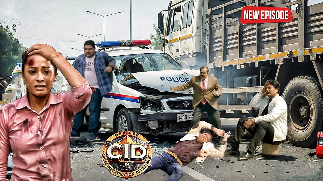 हादसा या साजिश! CID की गाड़ी का हुआ भयानक एक्सीडेंट ? | CID | सीआईडी | Crime Mystery | New Episode