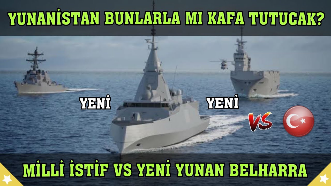 Yunanistan Bize Bununla Mı Kafa Tutucak? Yeni Yunanistan Fırkateyni vs Milli İstif Sınıfı Fırkateyn