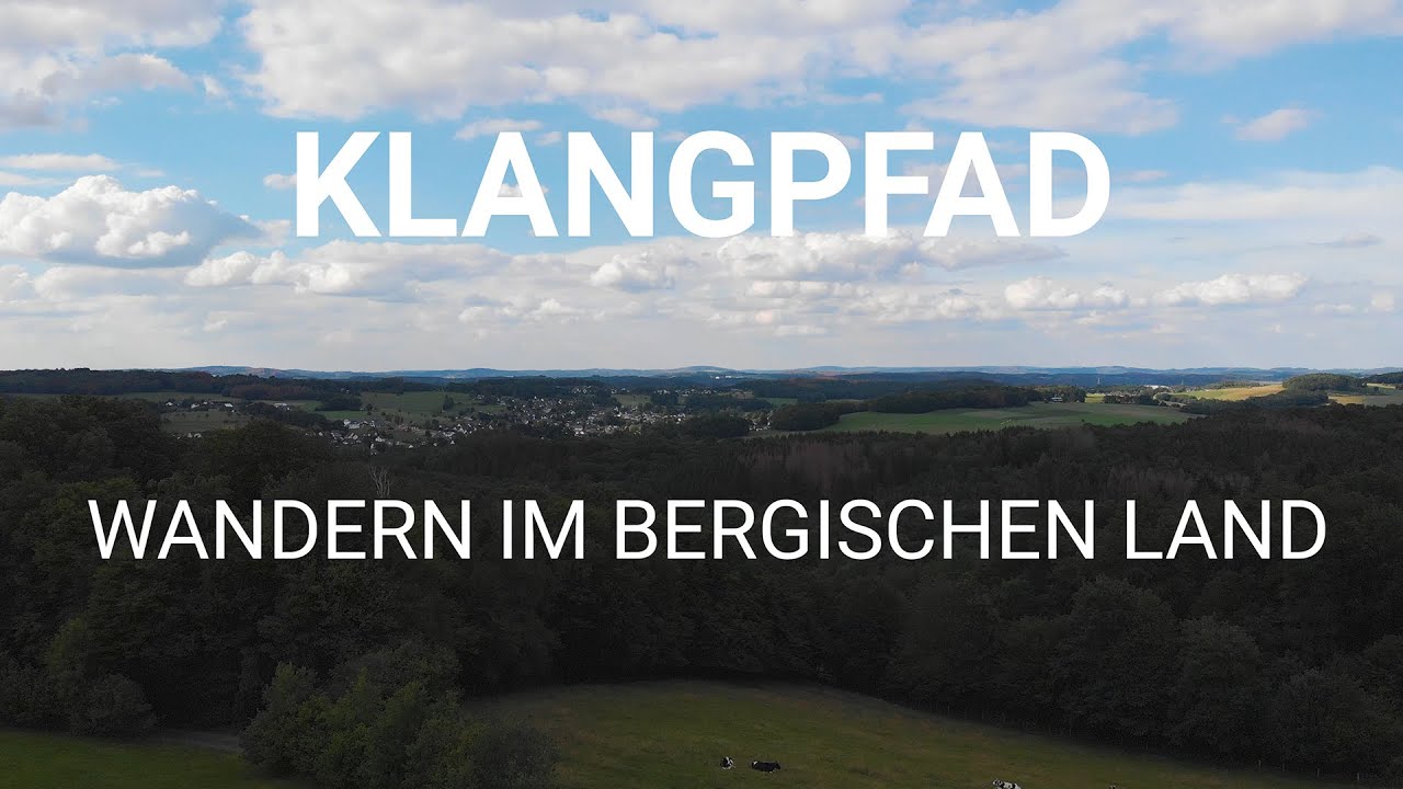 Bergisches Wanderland Klangpfad Nümbrecht