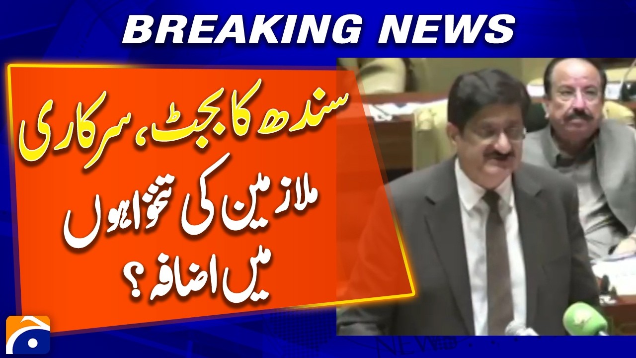 Sindh Budget 2026: Salary Increase Proposed for Government Employees - Breaking News