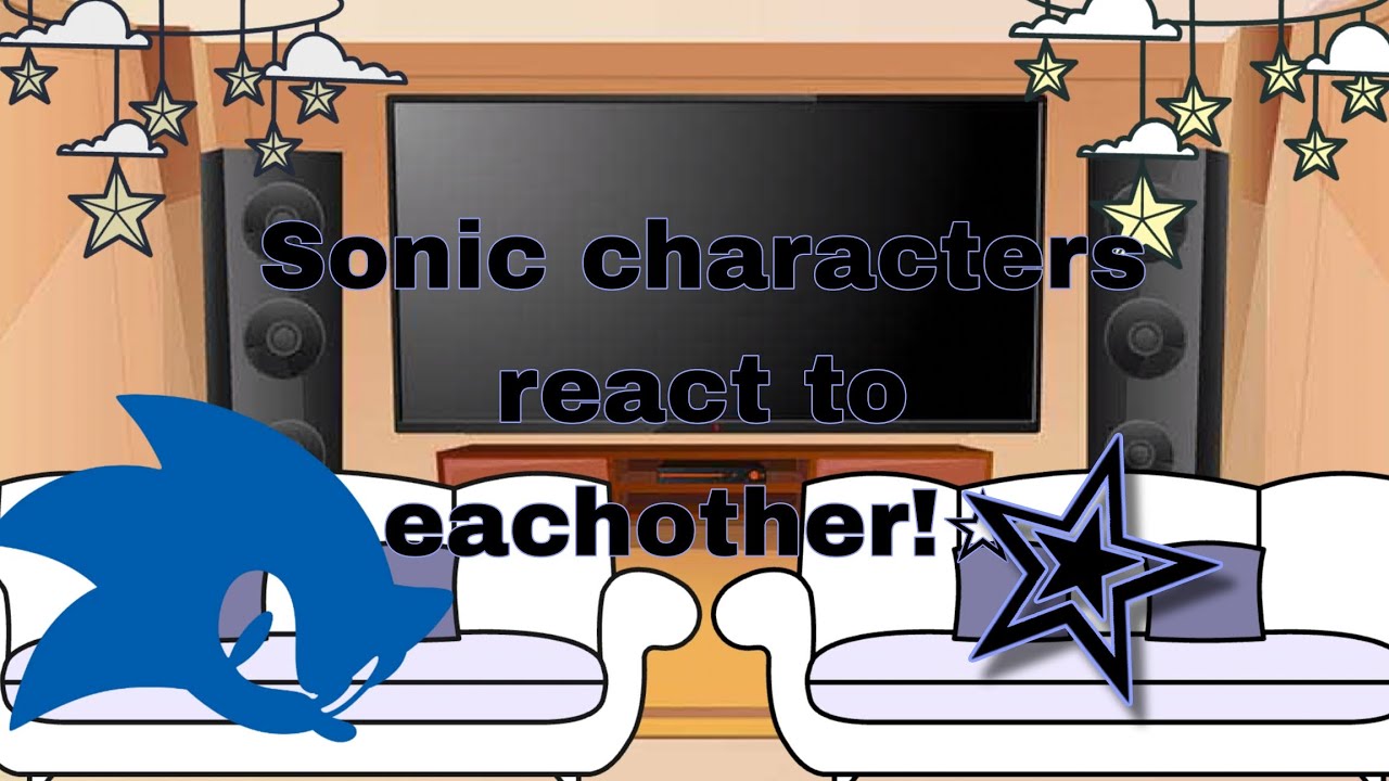 Sonic characters react to eachother!  CREDITS OF VIDEOS IN DESCRIPTION