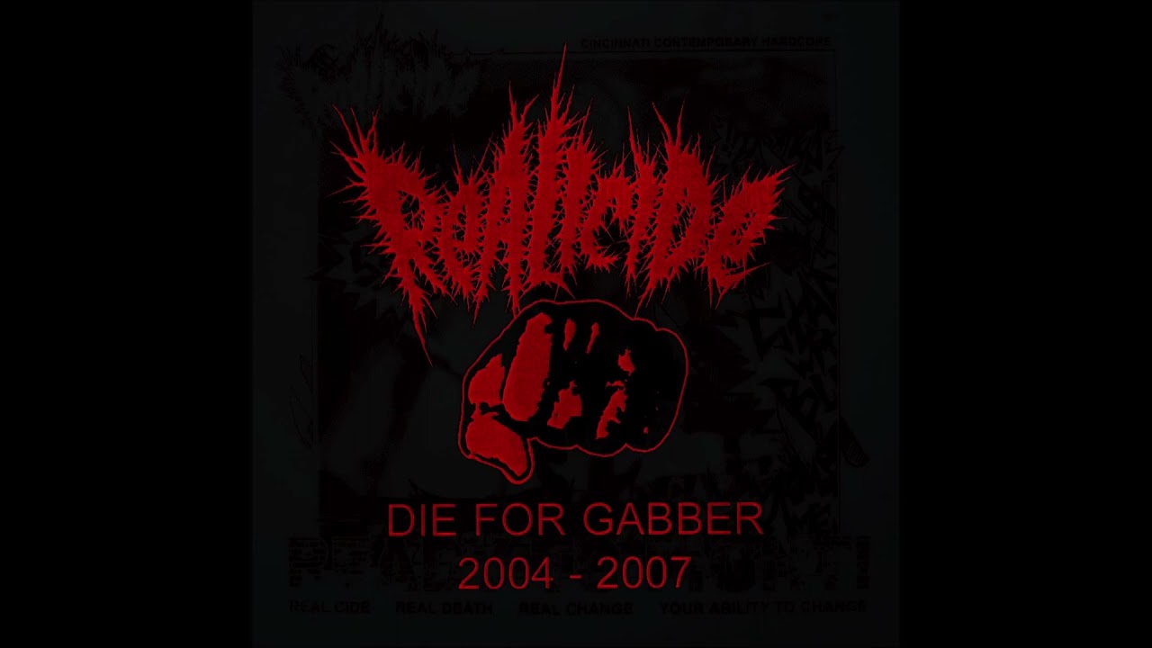 REALICIDE - DIE FOR GABBER! (2004​-​2007) anthology