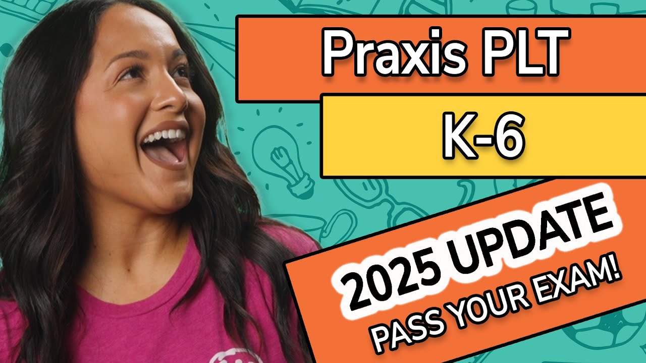 PRAXIS PLT K-6 (5622) Study Guide + Practice Questions