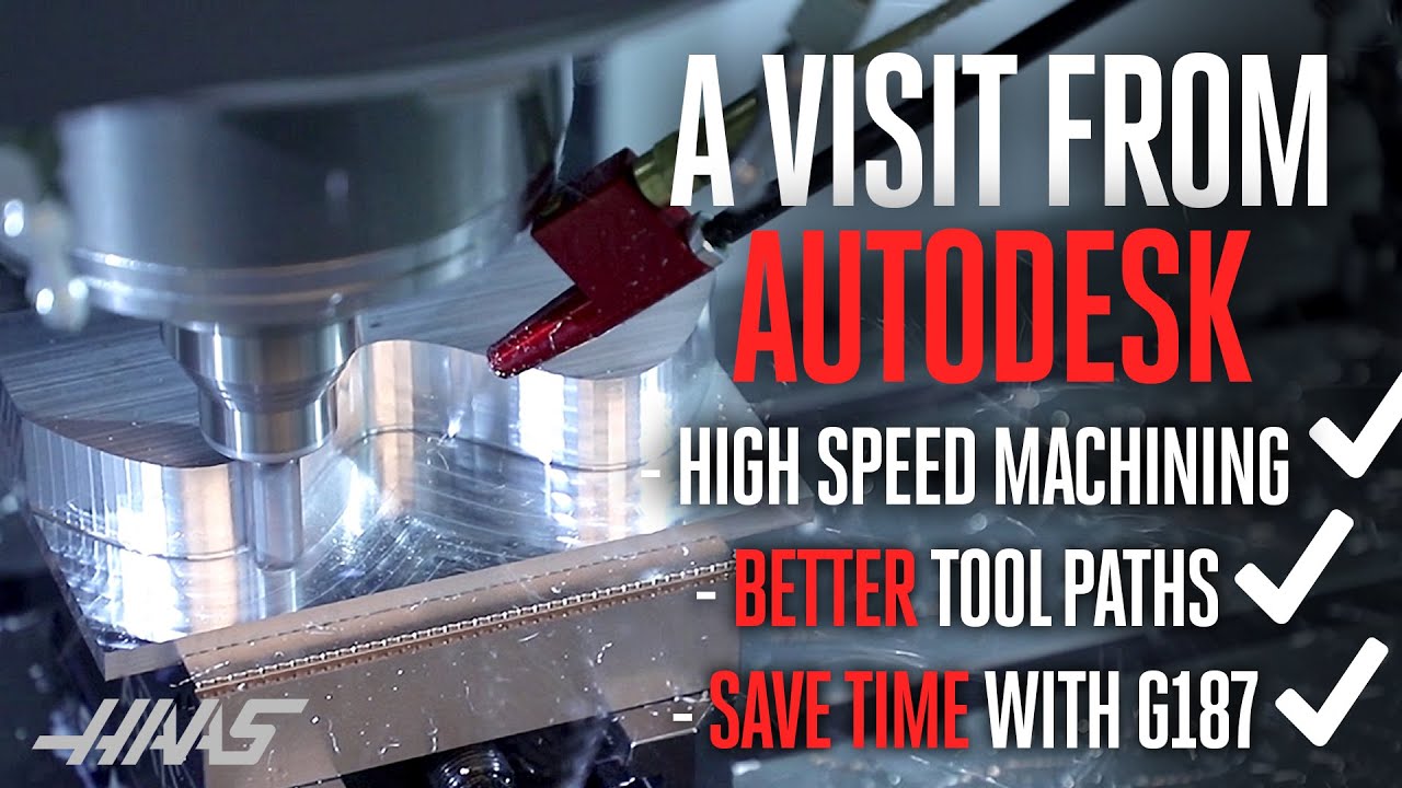 CAM Settings and Your Haas Machine - AutoDesk visits Haas Automation.