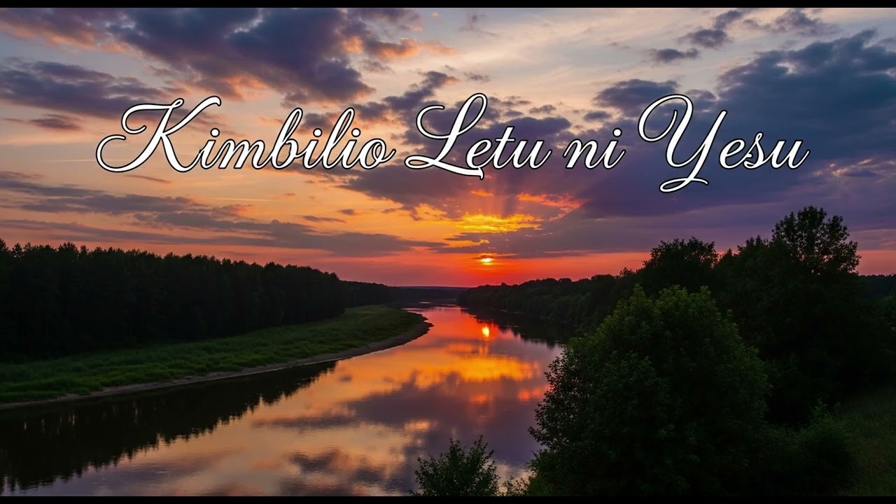 Kimbilio Letu ni Yesu