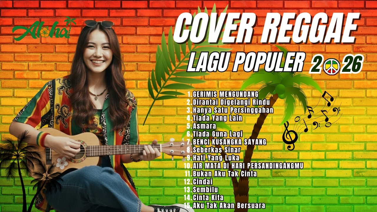 FULL ALBUM Reggae Cover Indonesia Terbaru 2026 🔥 VIRAL | Full Lirik | Santuy Nonstop